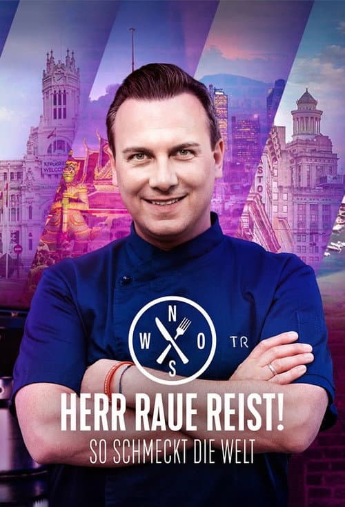 Постер: Herr Raue reist! So schmeckt die Welt