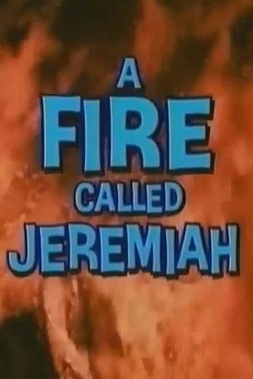 Постер: A Fire Called Jeremiah