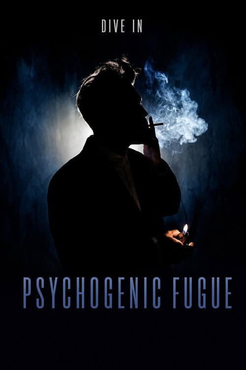 Постер: Psychogenic Fugue