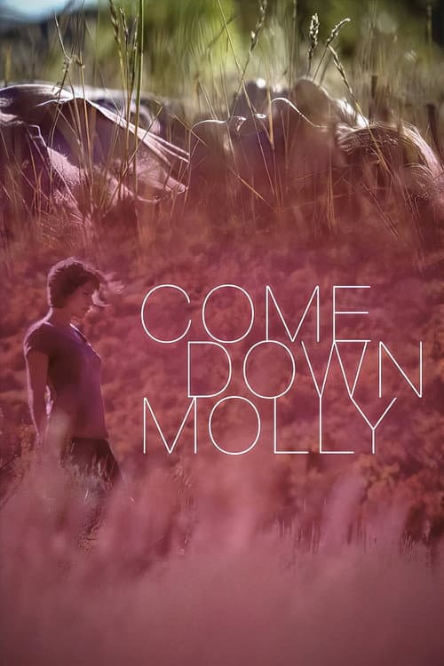 Постер: Come Down Molly