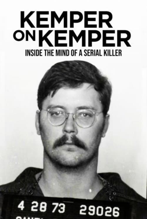 Постер: Kemper on Kemper: Inside the Mind of a Serial Killer