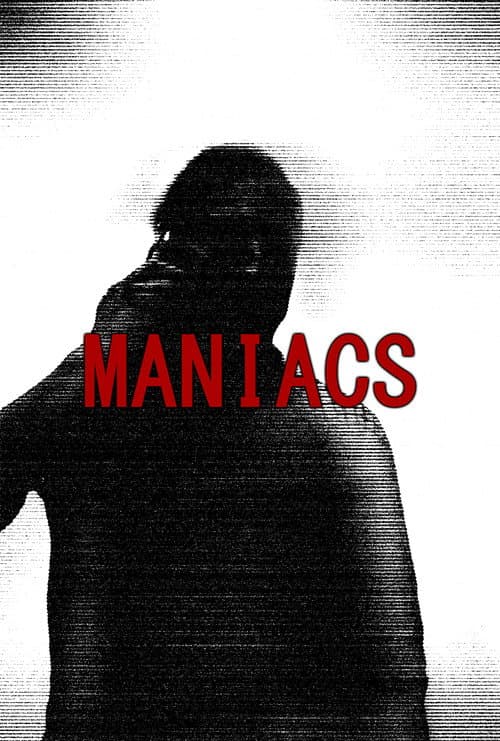 Постер: Maniacs