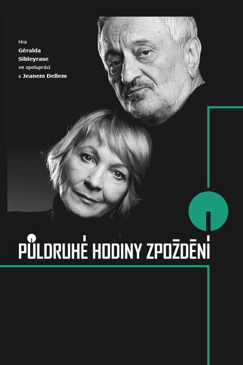 Постер: Půldruhé hodiny zpoždění