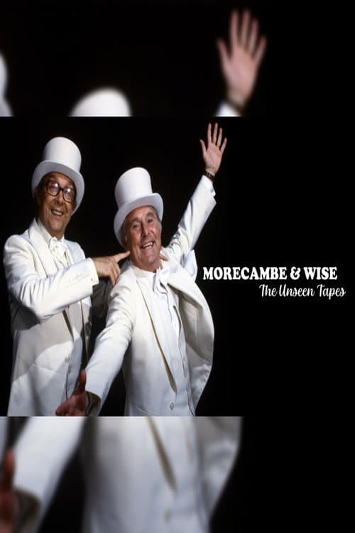 Постер: Morecambe & Wise: The Unseen Tapes