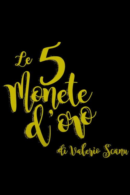 Постер: Le 5 Monete d'Oro