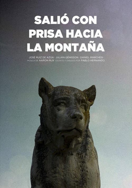 Постер: Salió con prisa hacia la montaña