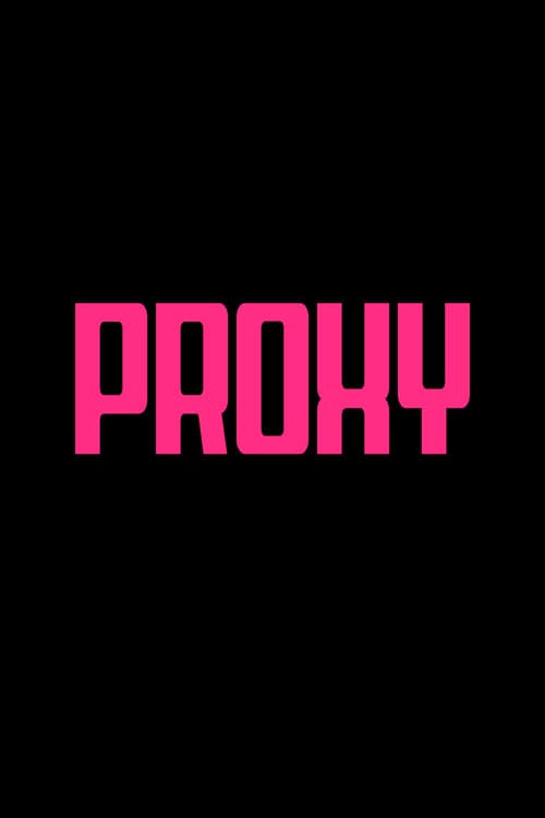 Постер: PROXY