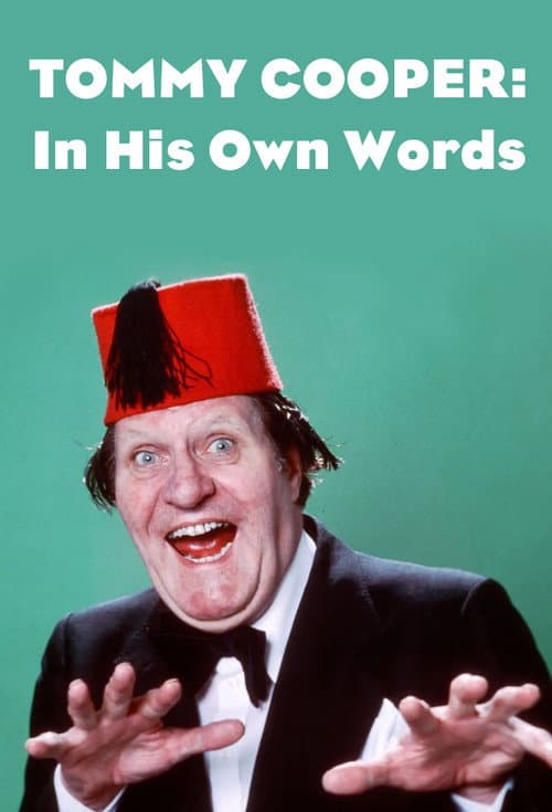 Постер: Tommy Cooper: In His Own Words