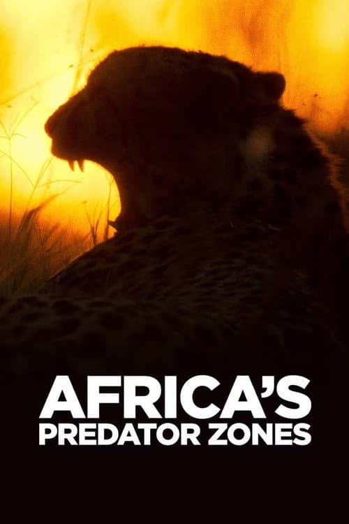Постер: Africa's Predator Zones