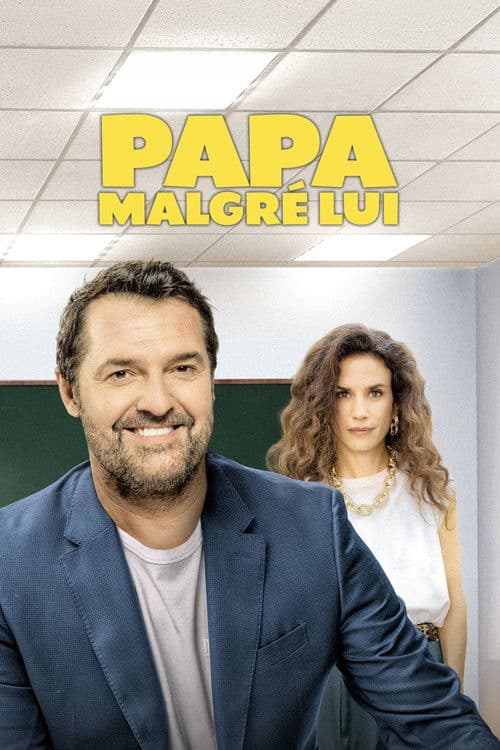 Постер: Papa malgré lui