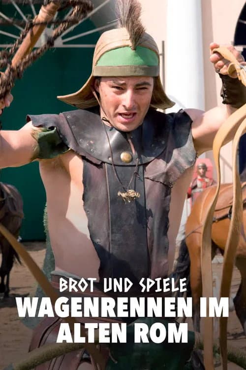 Постер: Brot und Spiele – Wagenrennen im alten Rom