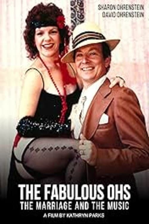 Постер: The Fabulous Ohs: The Marriage and the Music