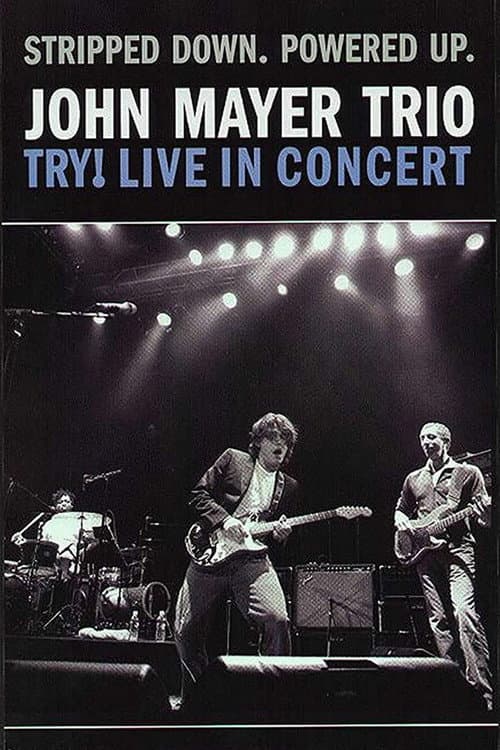 Постер: John Mayer Trio - Live at Bowery Ballroom, New York