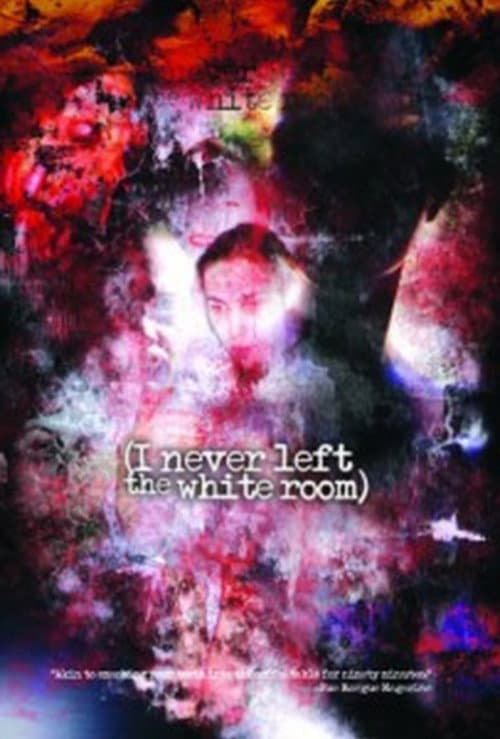 Постер: I Never Left the White Room