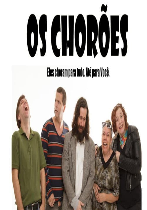 Постер: Os Chorões