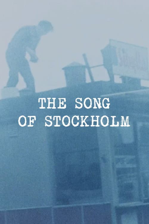 Постер: The Song of Stockholm