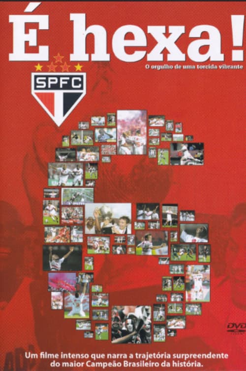 Постер: SPFC: É Hexa!