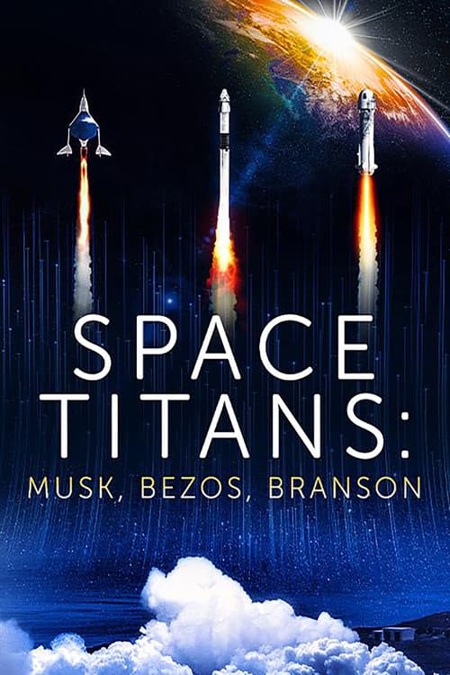 Постер: Space Titans: Musk, Bezos, Branson