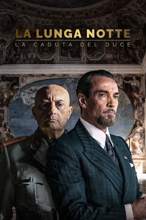 Постер: La lunga notte - La caduta del Duce