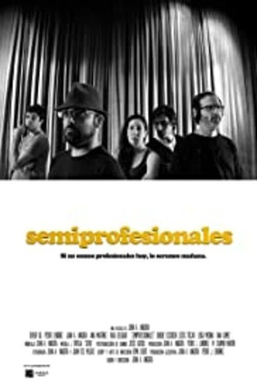 Постер: Semiprofesionales