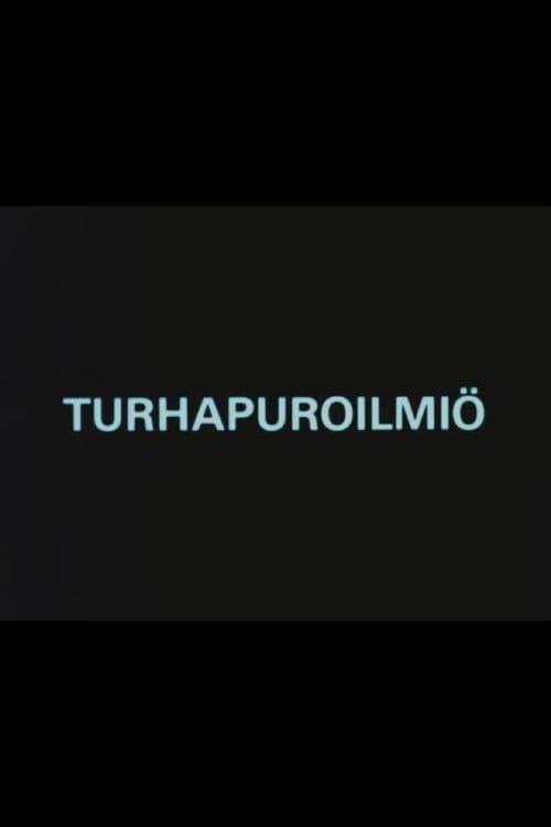 Постер: Turhapuroilmiö