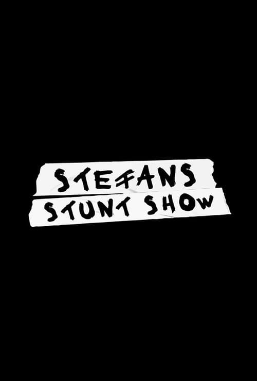 Постер: Stefans Stunt Show