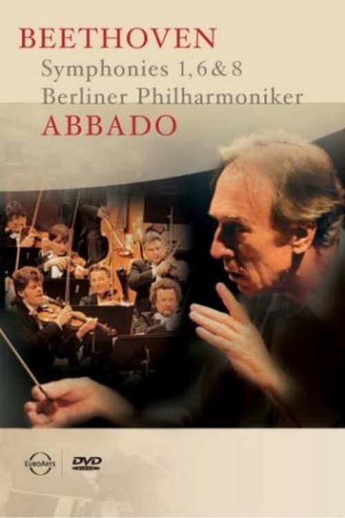 Постер: Abbado - Beethoven: Symphonies 1, 6 & 8