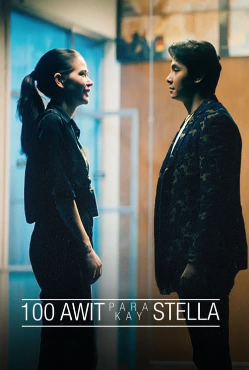 Постер: 100 Awit Para Kay Stella