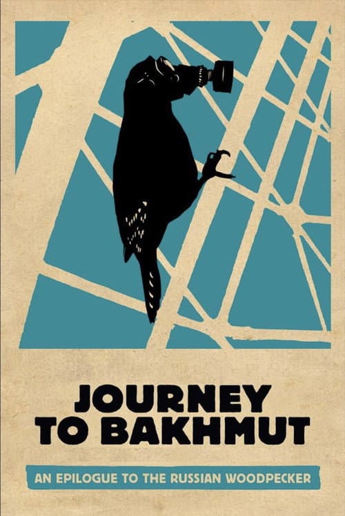 Постер: Journey to Bakhmut