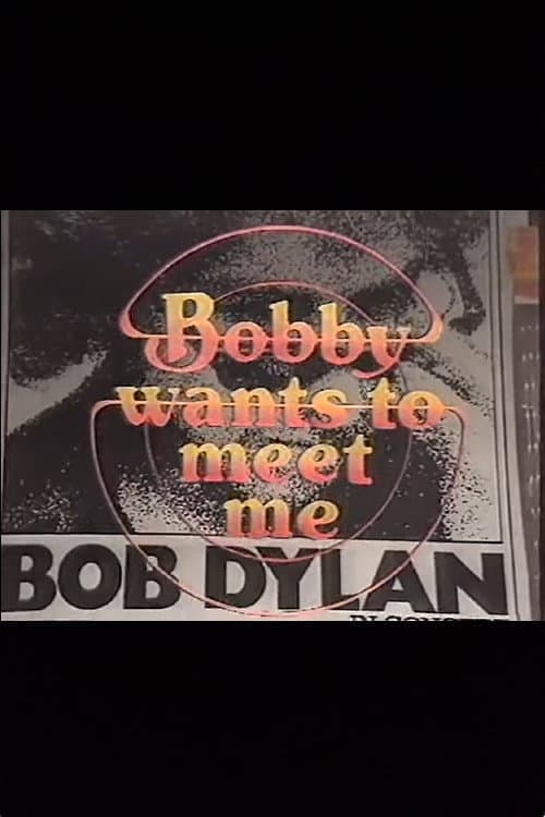 Постер: Bobby Wants to Meet Me