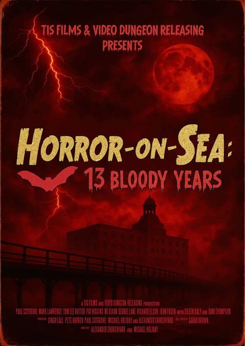 Постер: Horror-on-Sea: 13 Bloody Years