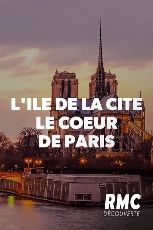 Постер: L'île de la Cité, le cœur de Paris