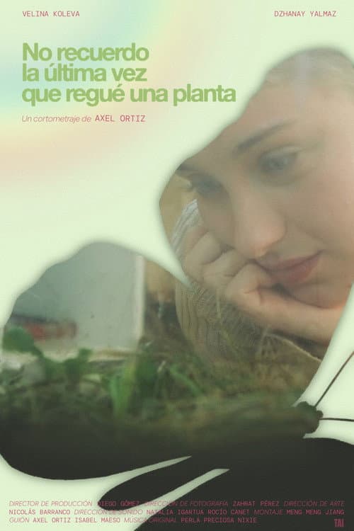 Постер: No recuerdo la última vez que regué una planta
