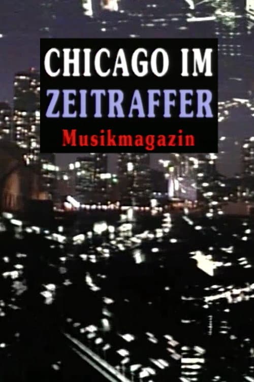 Постер: Chicago Im Zeitraffer