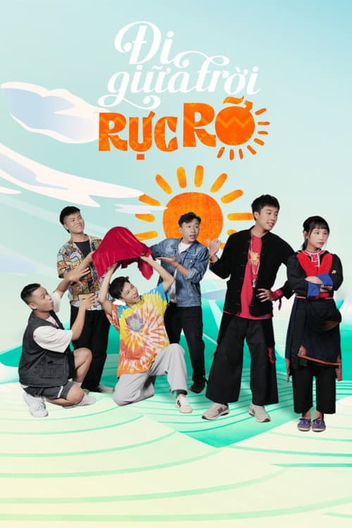 Постер: Đi giữa trời rực rỡ