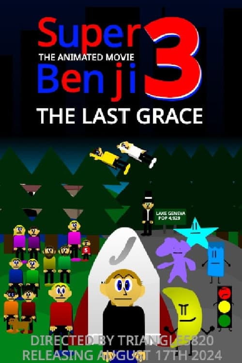 Постер: Super Benji: The Animated Movie 3: The Last Grace