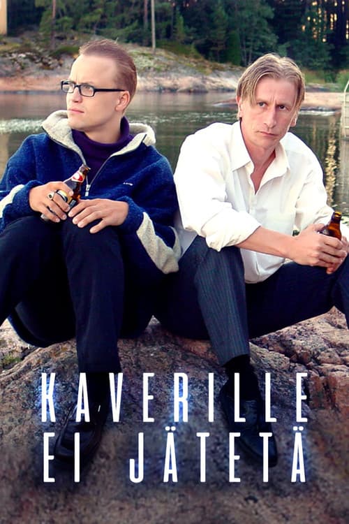 Постер: Kaverille ei jätetä