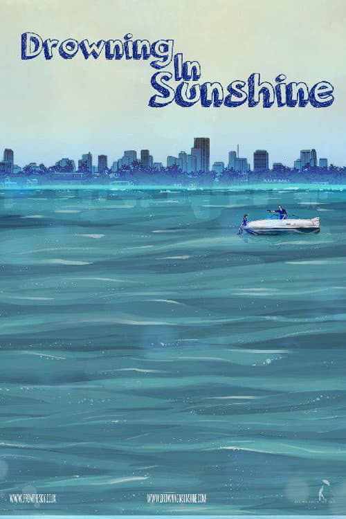 Постер: Drowning in Sunshine