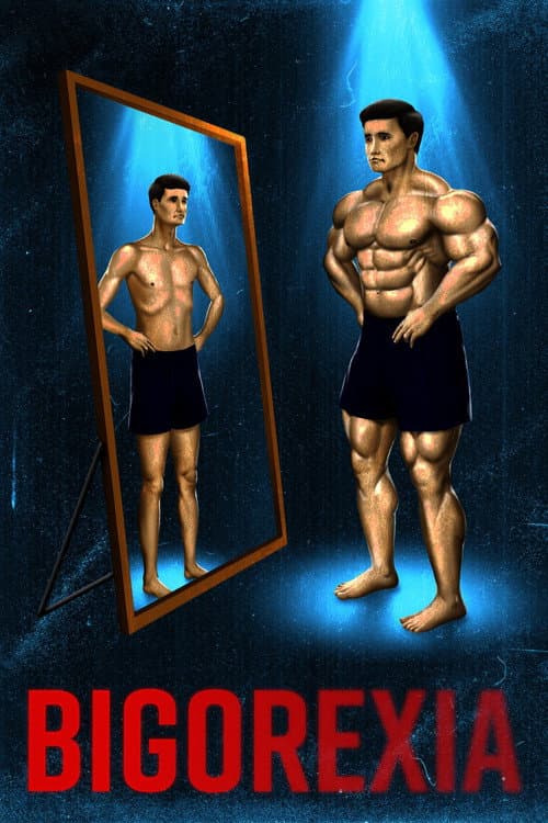 Постер: Bigorexia