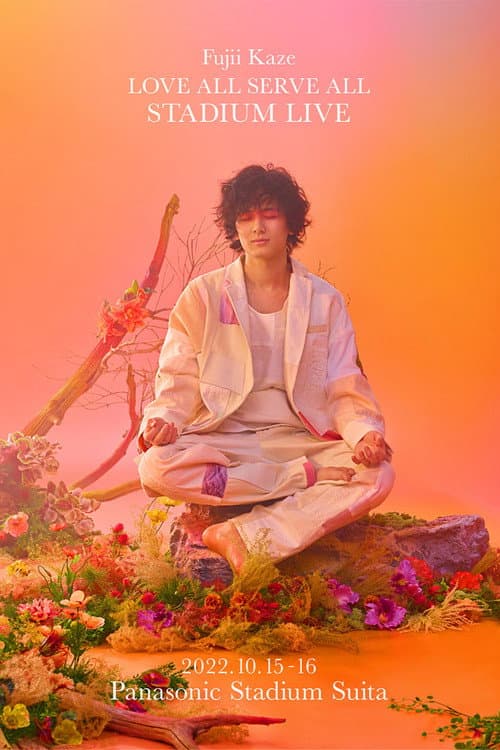 Постер: Fujii Kaze Love All Serve All Stadium Live