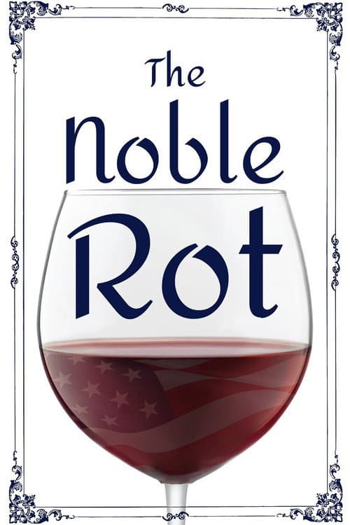 Постер: The Noble Rot