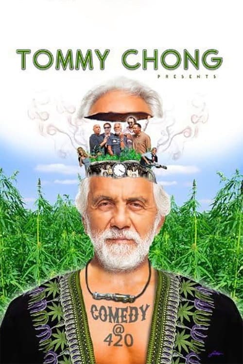 Постер: Tommy Chong Presents Comedy at 420