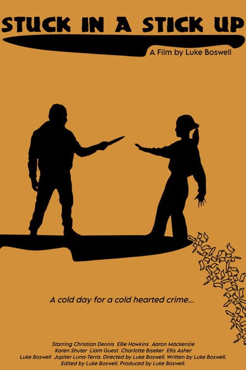 Постер: Stuck in a Stick Up