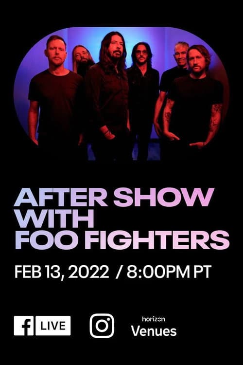 Постер: Foo Fighters-Superbowl LVI Aftershow in Virtual Reality
