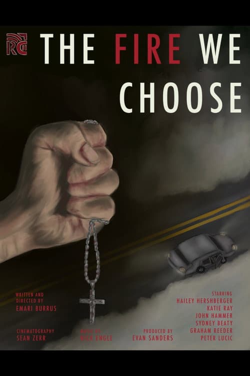 Постер: The Fire We Choose