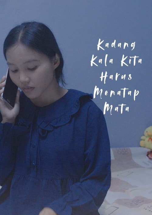 Постер: Kadang Kala Kita Harus Menatap Mata