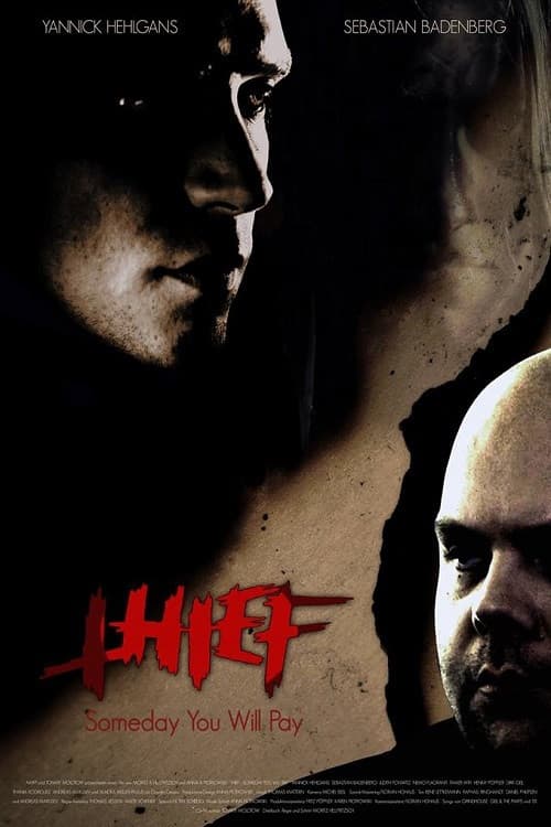Постер: Thief: Someday You Will Pay
