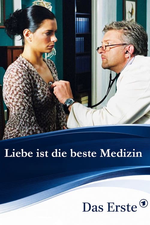 Постер: Liebe ist die beste Medizin