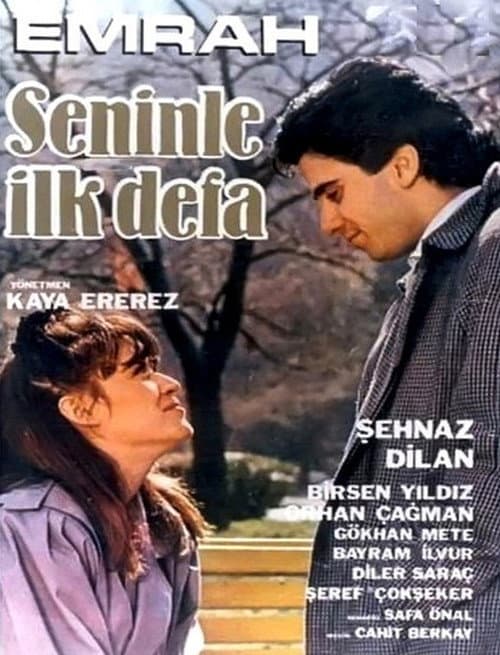 Постер: Seninle İlk Defa