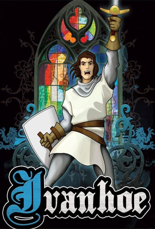 Постер: Ivanhoe – Chevalier du roi